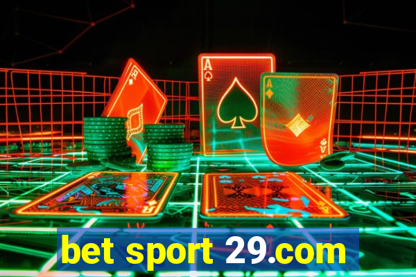 bet sport 29.com